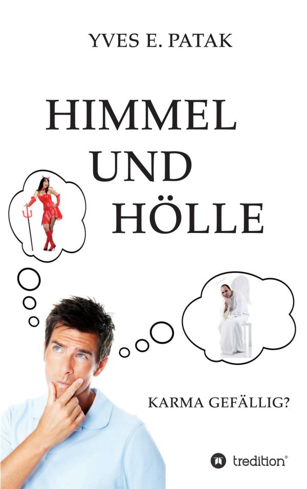 Teufel, Exzesse und Karma – neues Buch entführt auf eine rasante Achterbahnfahrt zwischen Himmel und Hölle