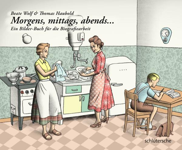 „Morgens, mittags, abends …” - Ein neues Bilder-Buch für Senioren und Menschen mit Demenz