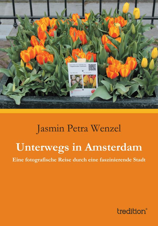 On the road in Amsterdam – neues Reisebuch verführt zum Amsterdam-Besuch