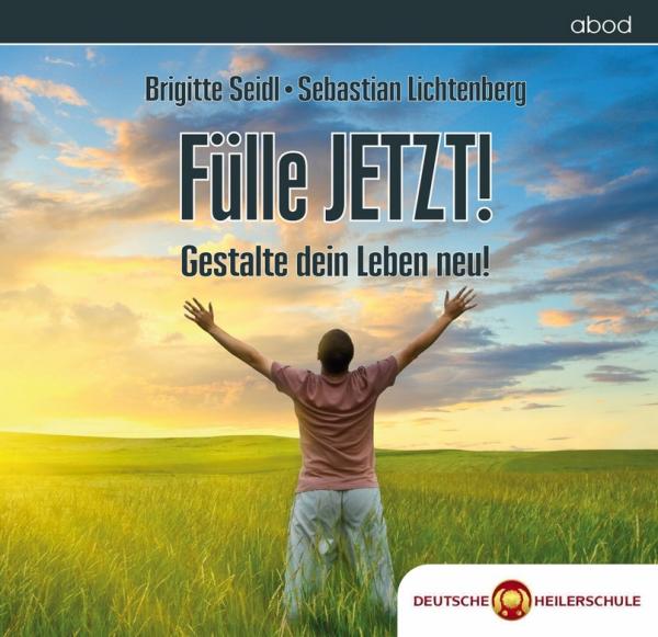 Fülle JETZT - Positive und negative Gedanken