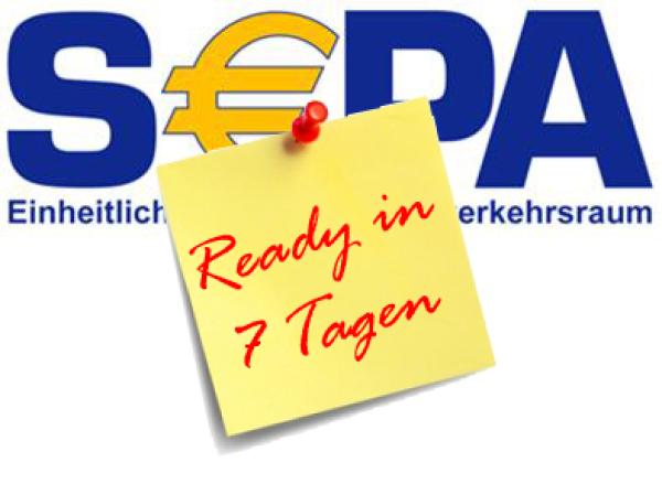 SEPA-Ready in 7 Tagen
