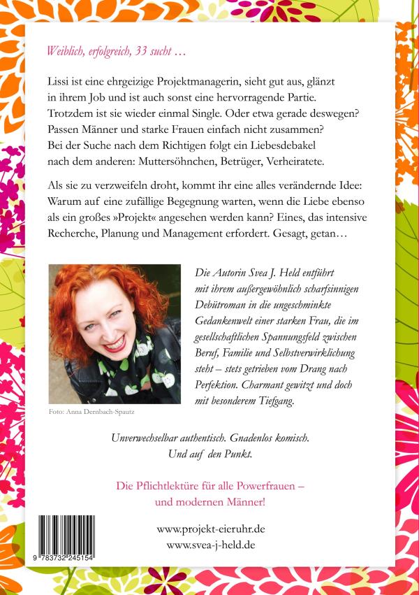 Warum Sie „Projekt Eieruhr“ auf jeden Fall lesen sollten - 7 gute Gründe für den Debut-Roman von Svea J. Held