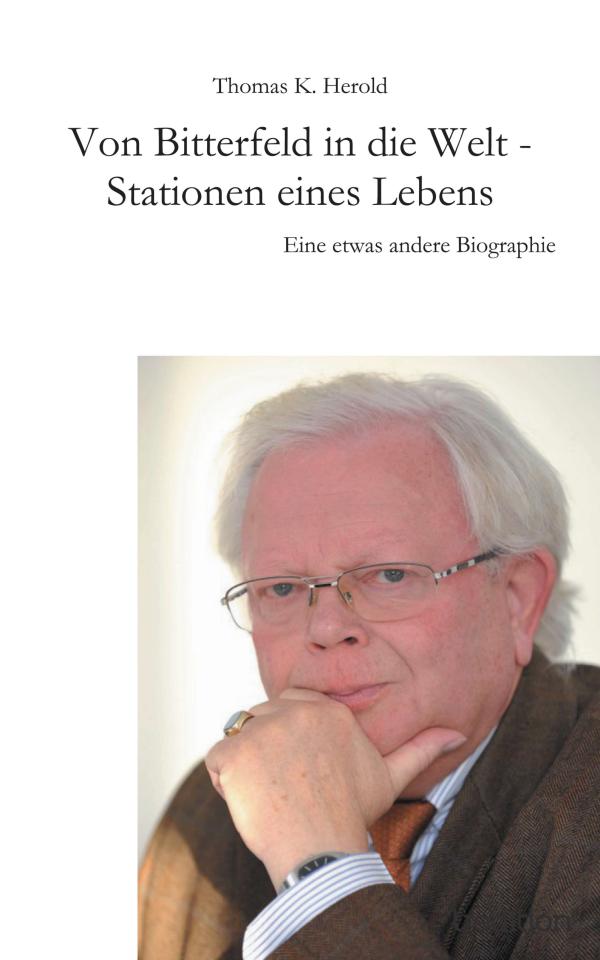 Stationen eines Lebens – neue Biografie schreitet einen Lebensweg deutsch-europäischer Geschichte