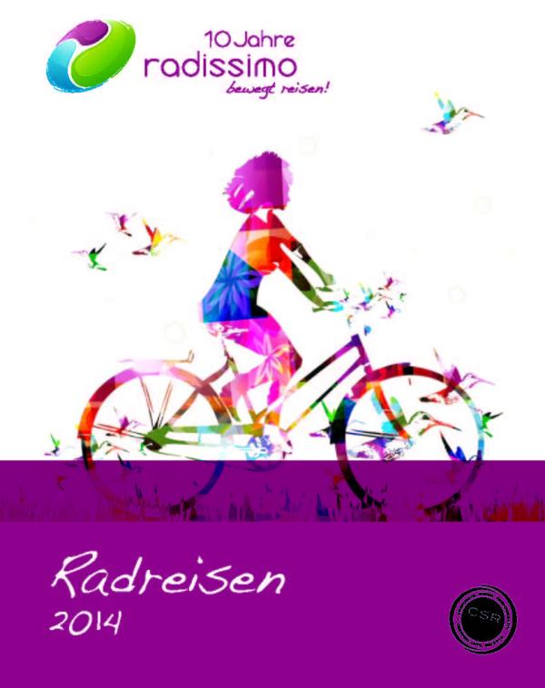 Zehn Jahre Radreisen mit individuellem Service - Sonderaktionen zum Jubiläum von Radissimo