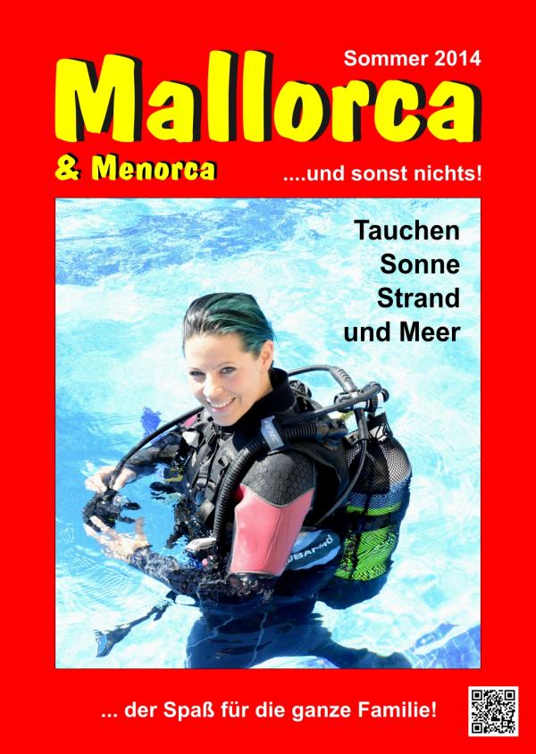 Tauchen auf Mallorca und Menorca 2014!