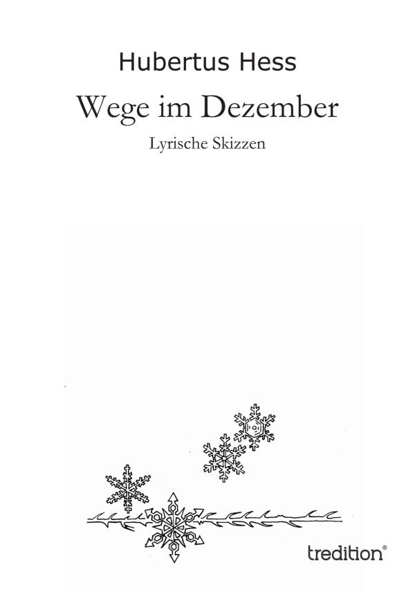 Wege im Dezember – neues Buch zeigt die schönsten Seiten der Weihnachtszeit