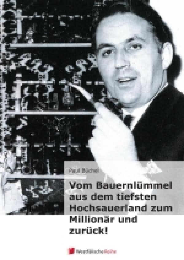 Spannende Autobiografie „Vom Bauernlümmel zum Millionär ...“