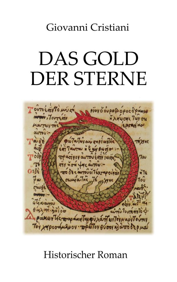 Das Gold der Sterne – neuer historischer Roman über einen Alchemisten auf der Suche nach dem Stein der Weisen