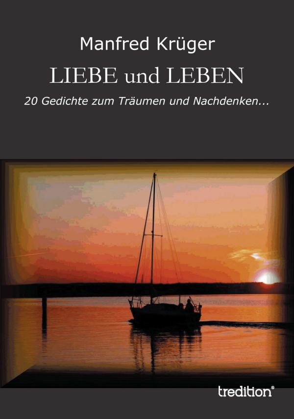 Liebe und Leben – neuer Lyrikband entführt in eine lyrische Traumwelt
