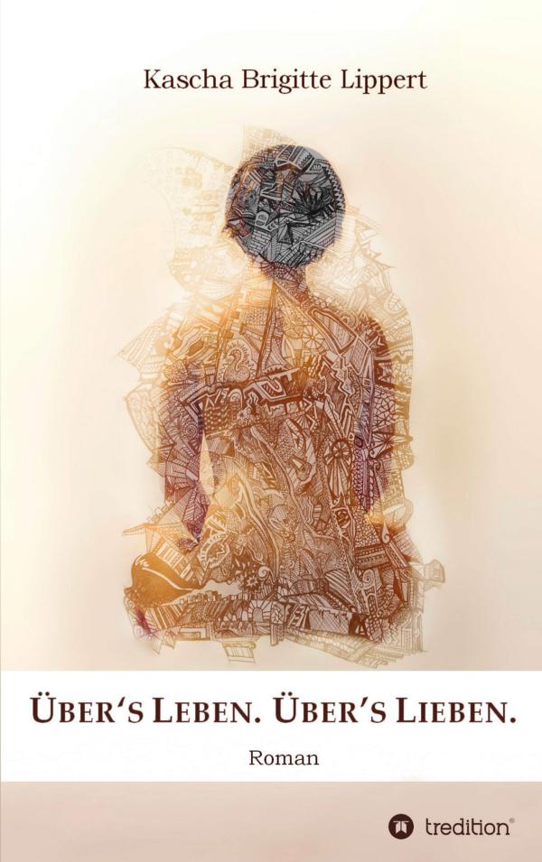 Richtig Leben und Lieben  – neues Buch erzählt von einer Frau auf der Spur zur Selbsterkenntnis