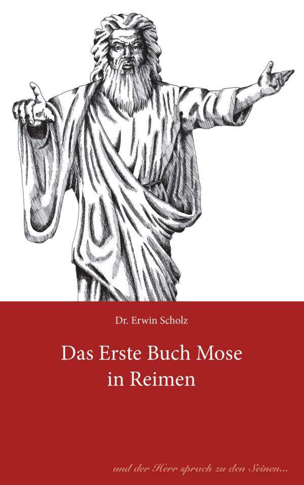 Das erste Buch Mose in Reimen – neues Buch inszeniert Mose und die Figuren der Bibel in modernem Gewand