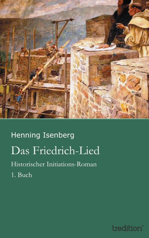 Das Friedrich-Lied – Historienepos entführt auf eine spannende Reise in eine Zeit voller Kriege und Intrigen