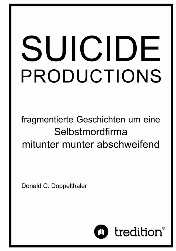 Suicide Productions - neues Buch gibt in bester Monty Python-Tradition satirische Anleitung zum Selbstmord