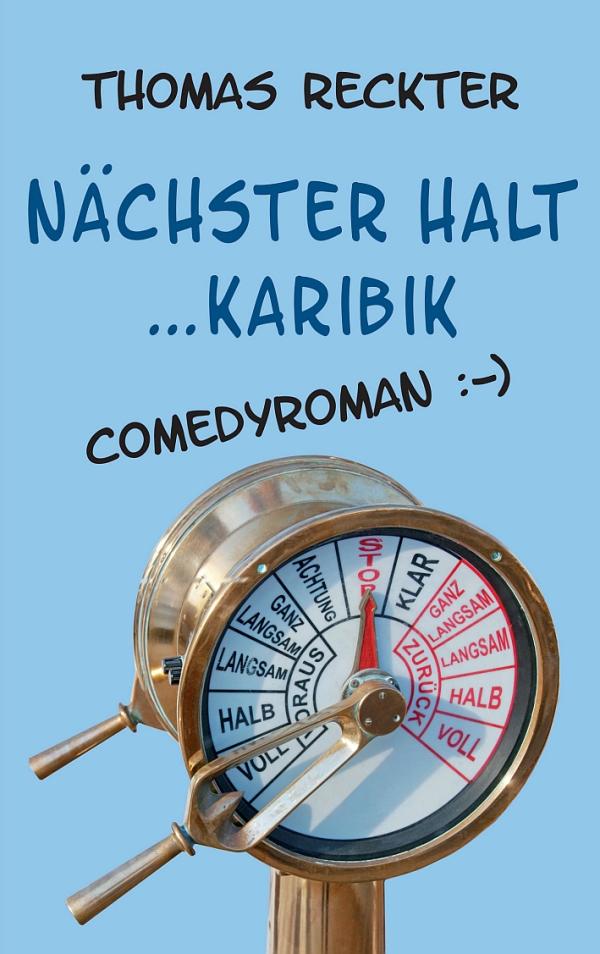 Nächster Halt … Karibik – neues Buch entführt in ein nervenaufreibendes Abenteuer