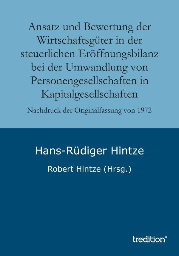 Eröffnungsbilanz leicht gemacht – neues Buch erklärt Eröffnungsbilanz bei Umwandlung zu Kapitalgesellschaften