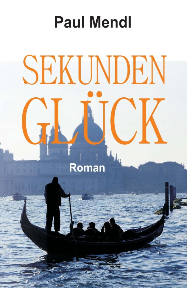 Sekundenglück - neues Beziehungsdrama auf dem Hintergrund der malerischen venezianischen Lagunenstadt
