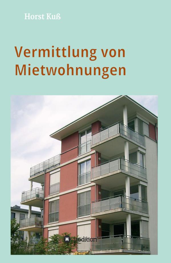 Wohnungsvermittlung leicht gemacht - neues Buch zeigt die wichtigsten Änderungen