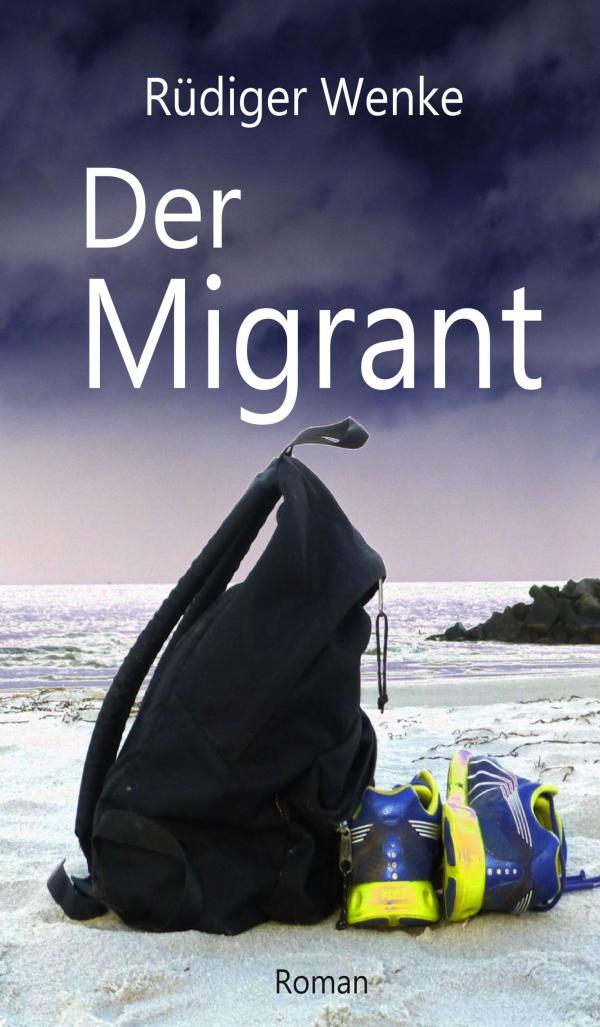 Der Migrant - Polithtriller setzt sich mit hochaktuellen Themen auseinander