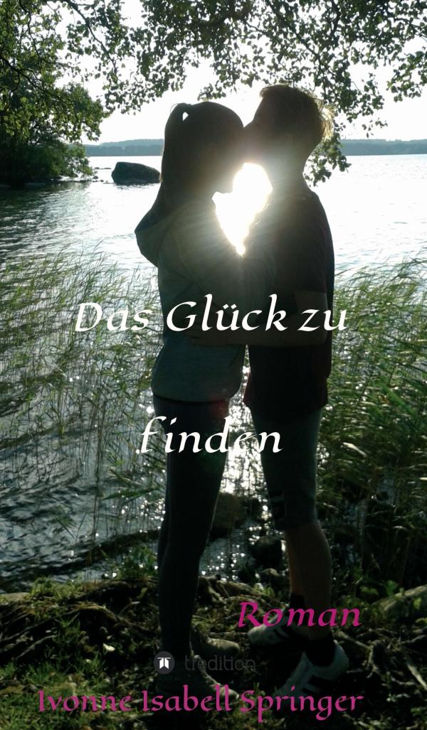 Das Glück zu finden - neues Buch zeigt eine Erzählung über die Schatten der Vergangenheit 