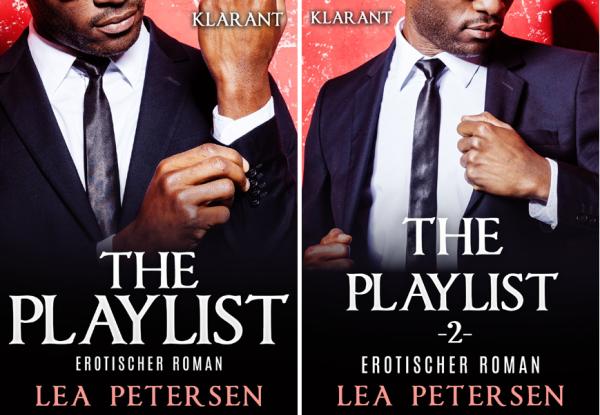 Erotische Bestseller: "The Playlist" und "The Playlist 2" von Lea Petersen im Klarant Verlag