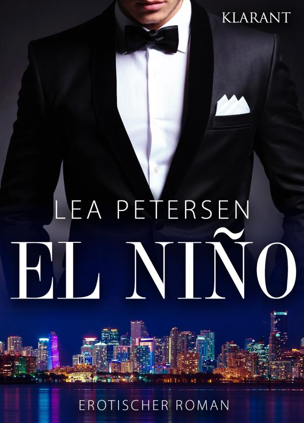 Neuerscheinung: Erotischer Roman "El Niño" von Lea Petersen im Klarant Verlag