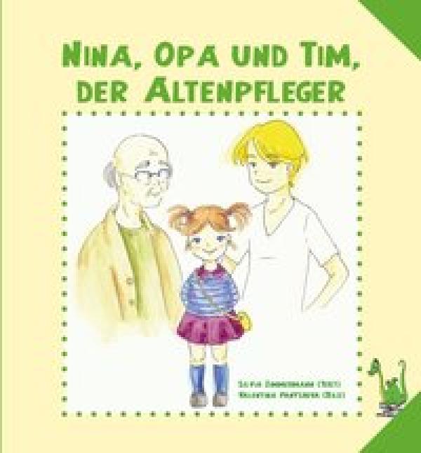 Altenpfleger - ein Beruf mit Zukunft: Bilderbuch erklärt Berufsfeld kindgerecht