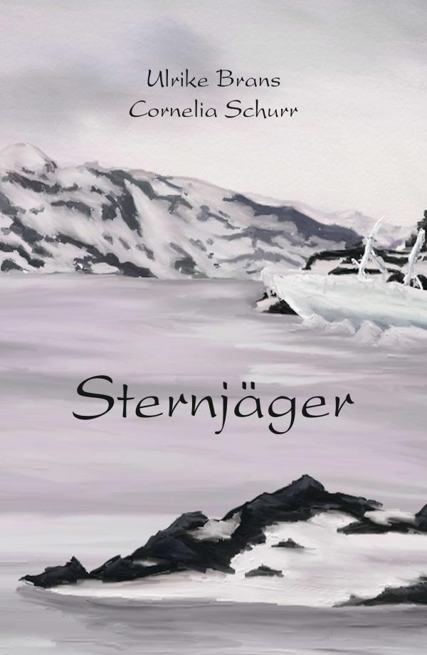 Sternjäger - eisiger Fantasy-Roman schwört eeine Welt der Menschen und Eisgeister herauf