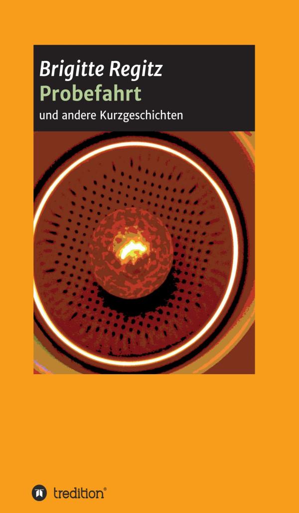 Probefahrt - Kurzgeschichtenband bietet abgründige Zuglektüre  