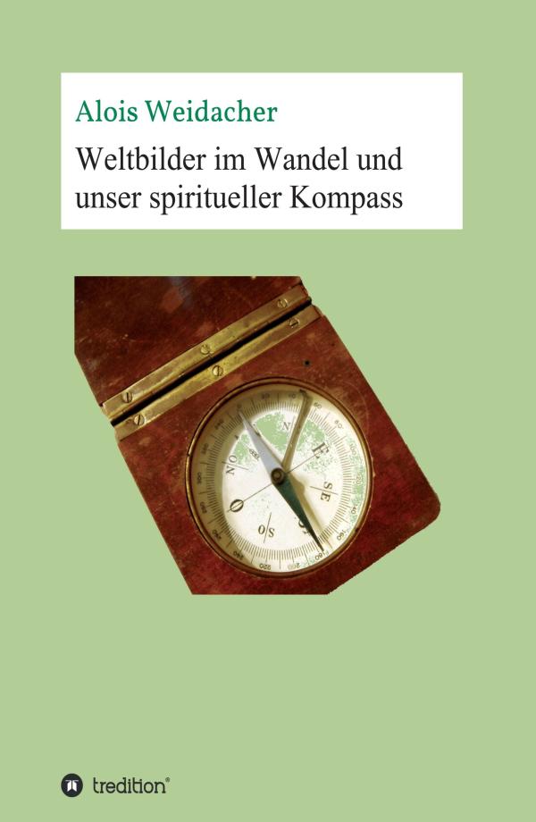 Weltbilder im Wandel - spiritueller Führer stellt die Weichen zu einer Neuorientierung 