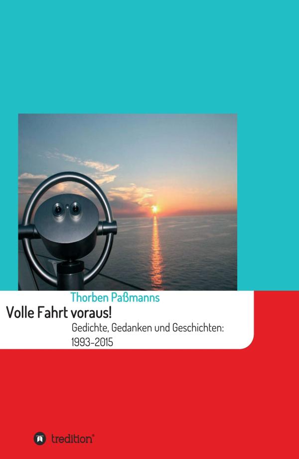 Volle Fahrt voraus - ein Mondscheinpoet stellt lyrische und prosaische Texte vor 