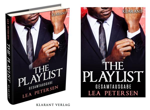 "THE PLAYLIST. Die Gesamtausgabe" von Lea Petersen im Klarant Verlag