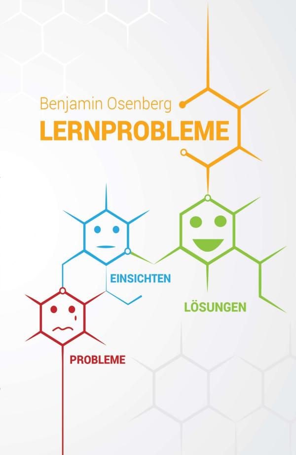 Lernprobleme - Probleme beim Lernen erkennen und effektiv auflösen