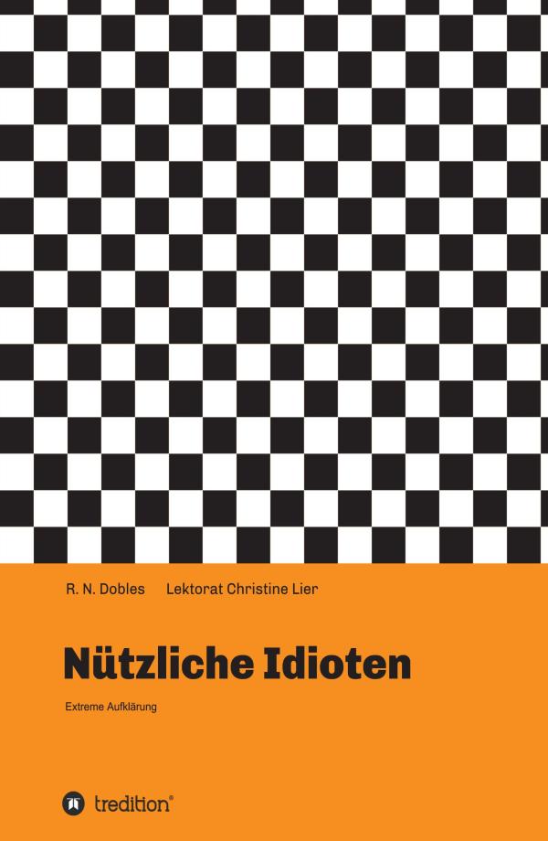 Nützliche Idioten - neues Buch liefert extreme Aufklärung