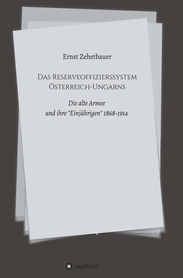 Das Reserveoffizierssystem Österreich-Ungarns - Die Revolution der Armee