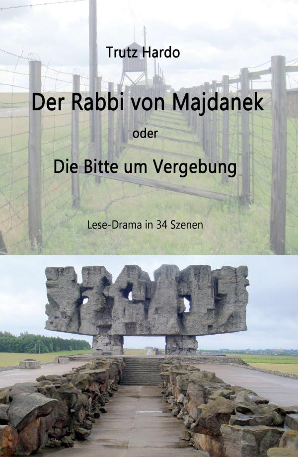 Der Rabbi von Majdanek - ein bewegendes Lese-Drama über die Zeit des Holocaust 