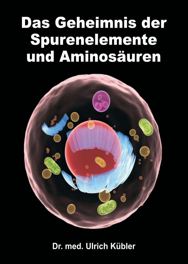 Das Geheimnis der Spurenelemente und Aminosäuren: Ein Ansatz der frühen Krebsdiagnose