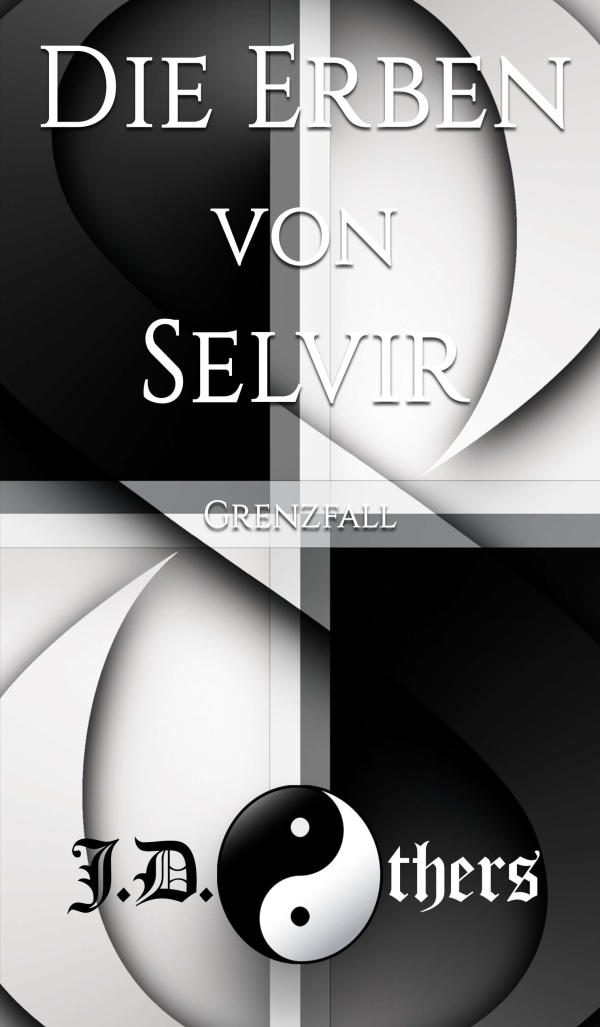 Die Erben von Selvir -  ein nervenzerreißender Thriller, der literarische Regeln bricht