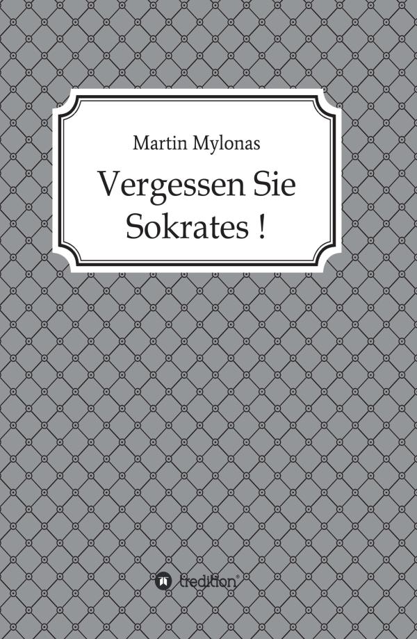 Vergessen Sie Sokrates! - Was passiert, wenn ein Mann eine Schule umkrempeln will ...?