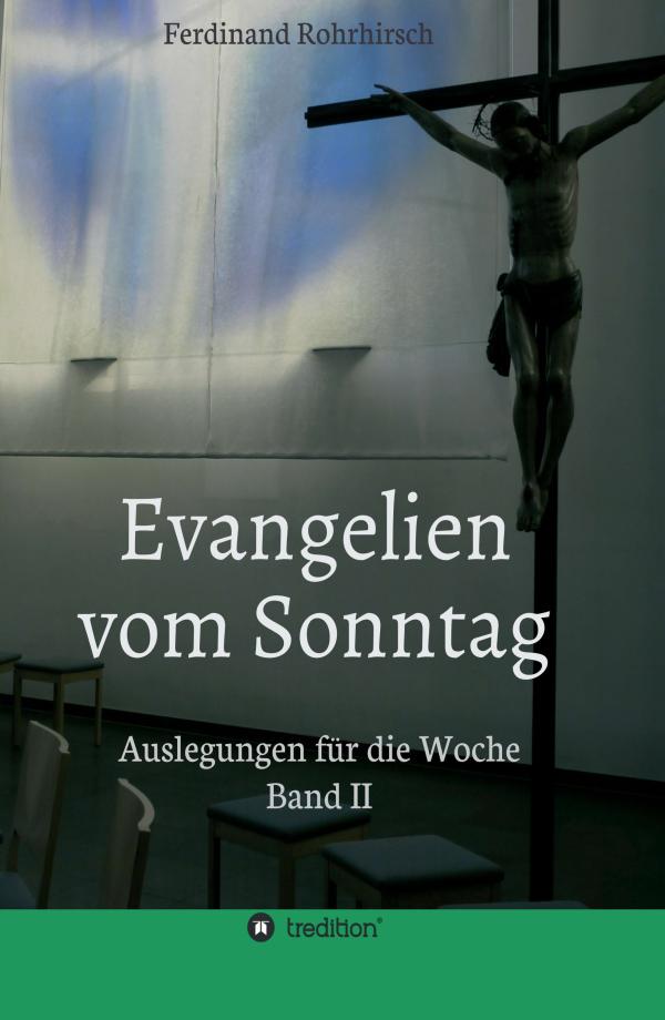 Evangelien vom Sonntag - Sonntagsevangelien für Jedermann