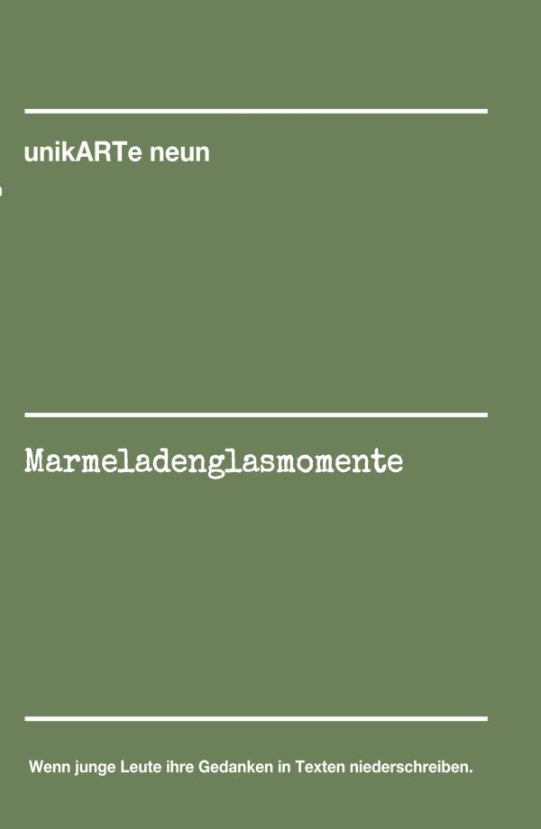 Marmeladenglasmomente - Wenn Schüler ihre Gedanken in Gedichte verwandeln