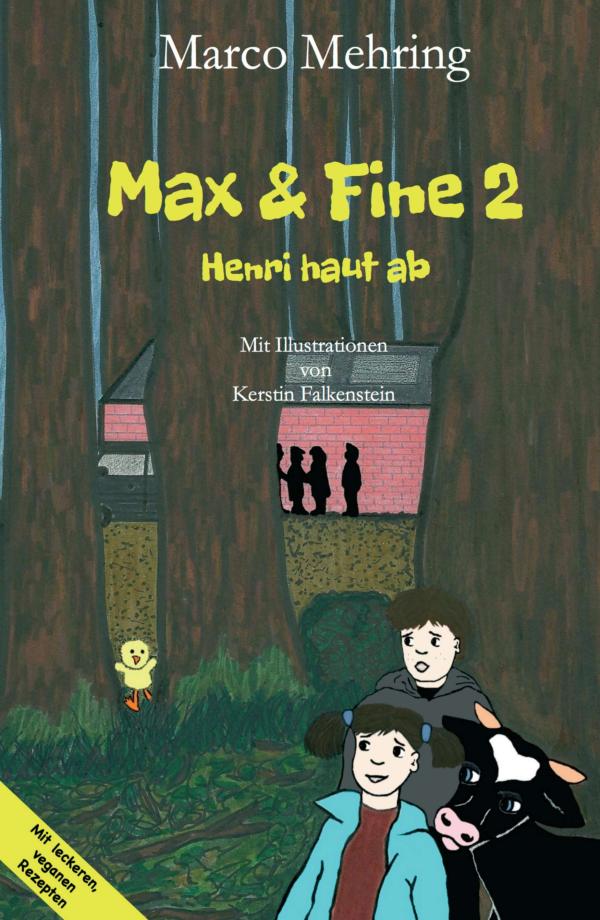 Max & Fine 2 - bewegender Roman über die grauenhafte Wahrheit hinter der Ei-Industrie