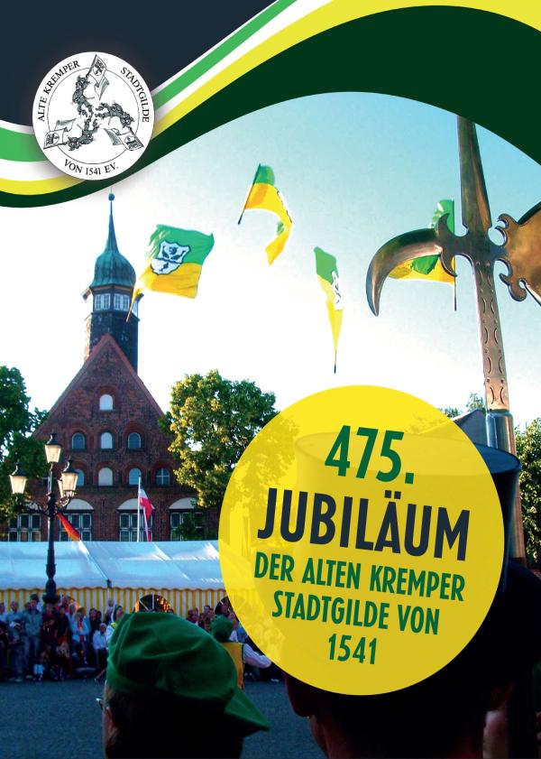 475. Jubiläum der Alten Kremper Stadtgilde von 1541- Anekdoten, Geschichten über eine denkenswürdige Gilde