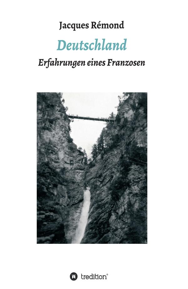 Deutschland - neues Buch betrachtet Deutschland und seine Einwohner aus der Sicht eines Franzosen