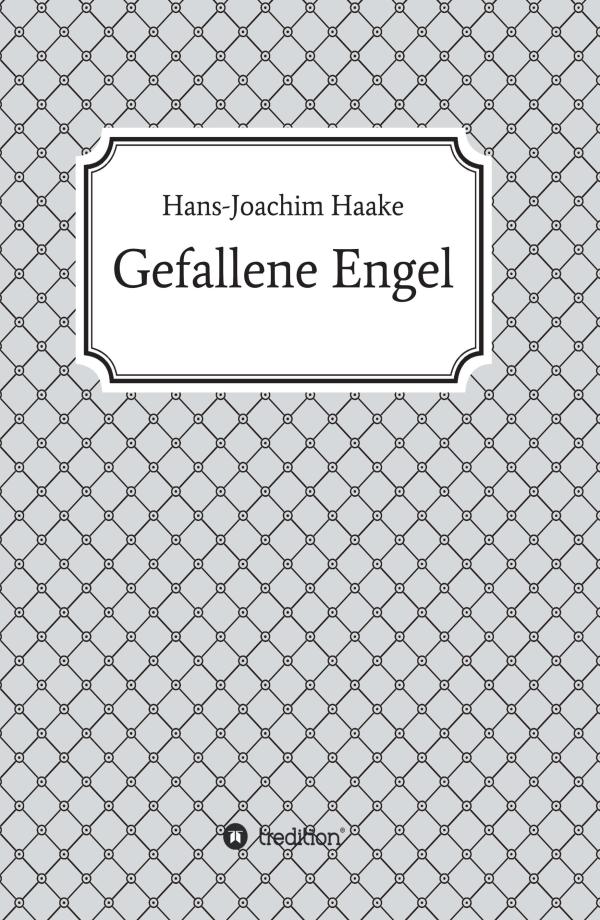 Gefallene Engel  - nostalgische Detektivgeschichte mit undurchsichtigen Agenten und ausländischen Spionen