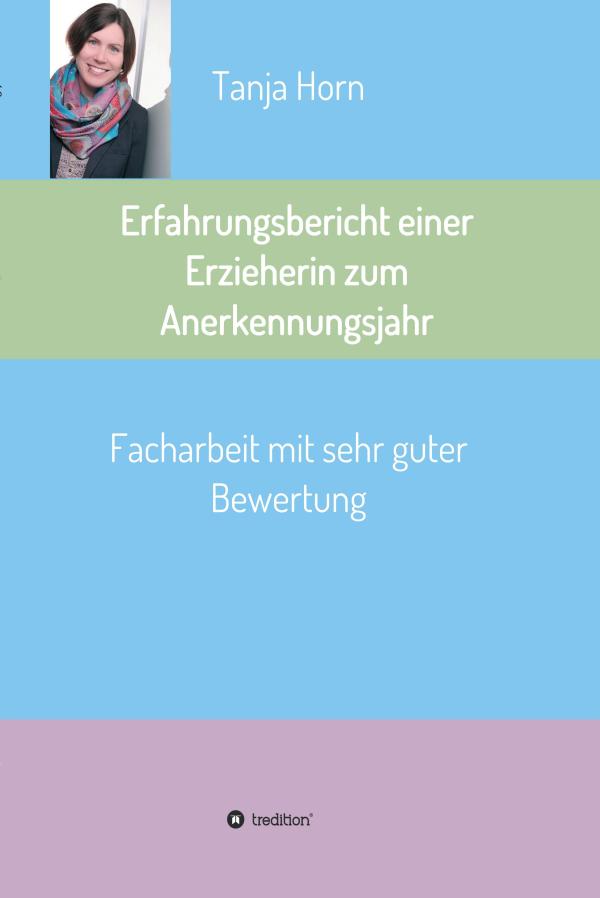 Erfahrungsbericht einer Erzieherin - neues Sachbuch macht das Verfassen der eigenen Facharbeit zum Kinderspiel