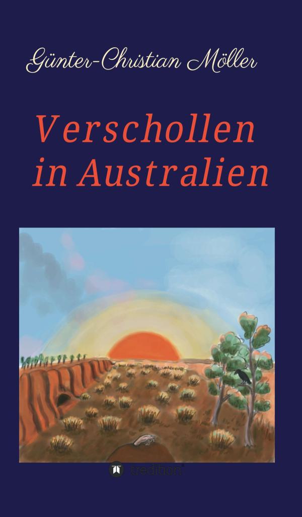 Verschollen in Australien - abenteuerlicher Thriller aus der australischen Einöde