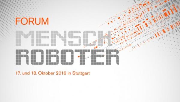 Kooperation von Mensch und Roboter: Das WEKA-Forum "Mensch Roboter" in Stuttgart liefert Antworten