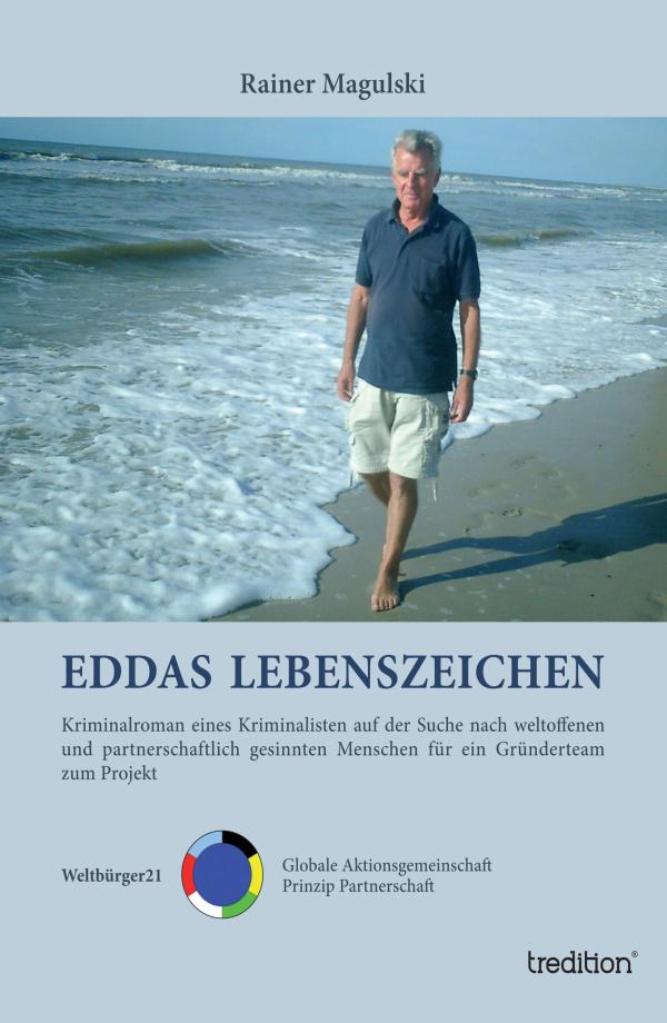 Eddas Lebenszeichen - der ganz besondere Kriminalroman eines Kriminalisten