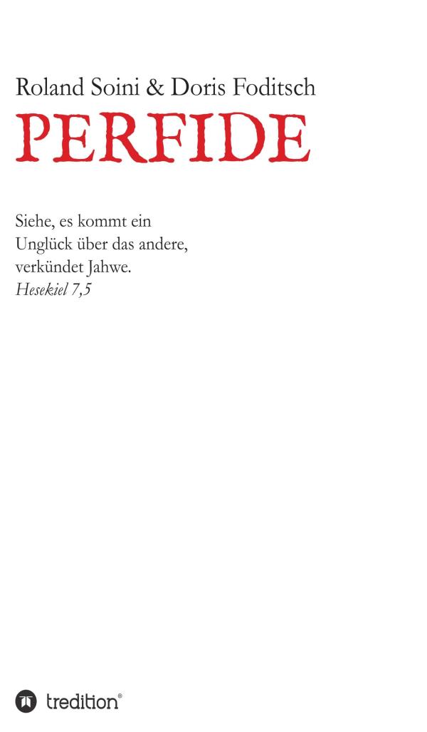 Perfide - Skurriler Roman über falsche Beziehungen, die 68er Jahre und den Mord an Franz Ferdinand