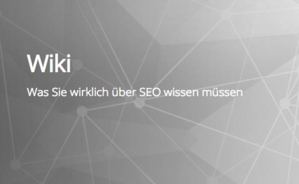 SEO Wiki rundum informiert: Alle Grundlagen auf einem Blick